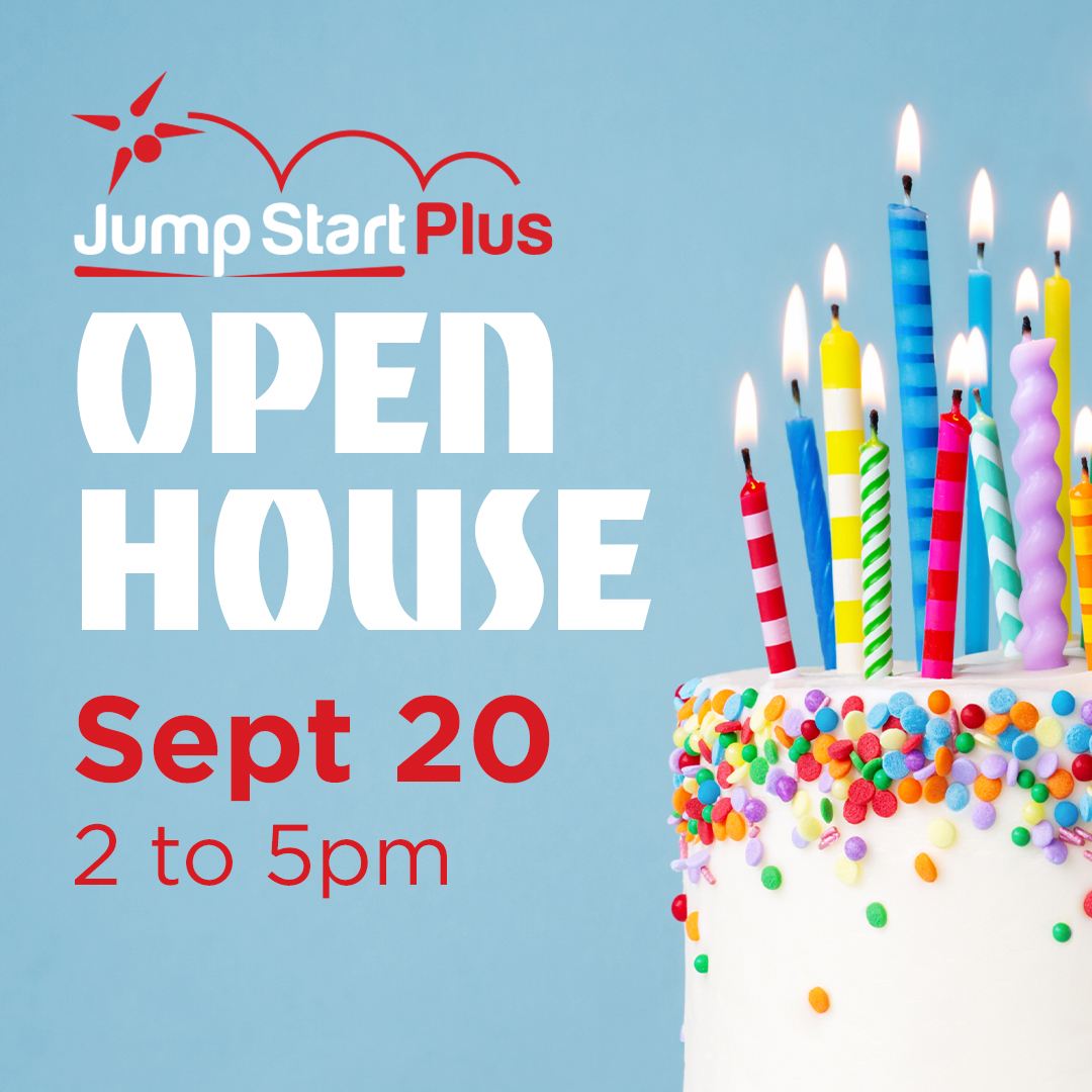 Jump Start Plus Open House - September 20